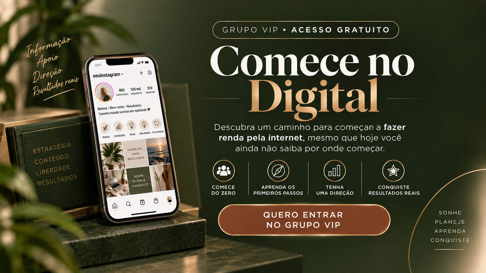 Comece no Digital — Grupo VIP com acesso gratuito